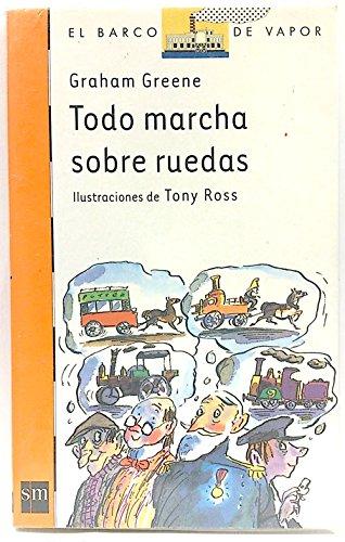 Todo marcha sobre ruedas (Barco de Vapor Naranja, Band 163)