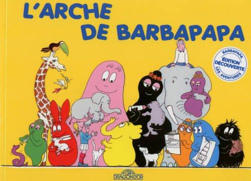 Les aventures de Barbapapa. L'arche de Barbapapa