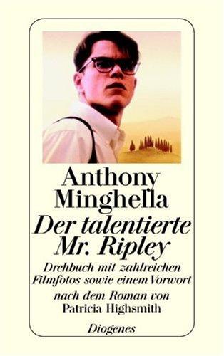 Der talentierte Mr. Ripley. Drehbuch nach dem Roman von Patricia Highsmith.