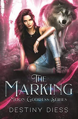 The Marking (The Marking Trilogy, Band 1)