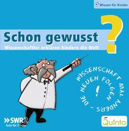 Schon gewusst? Box 3 - Wissenschaftler erklären Kindern die Welt