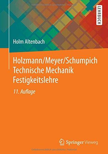 Holzmann/Meyer/Schumpich Technische Mechanik Festigkeitslehre