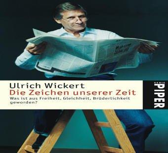 Die Zeichen unserer Zeit: Was ist aus Freiheit, Gleichheit, Brüderlichkeit geworden?