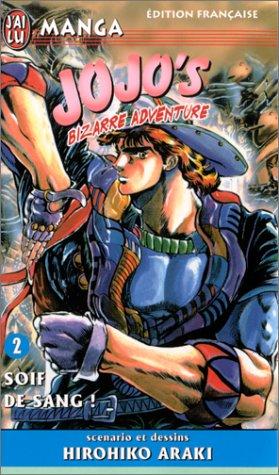 Jojo's bizarre adventure. Vol. 2. Soif de sang !