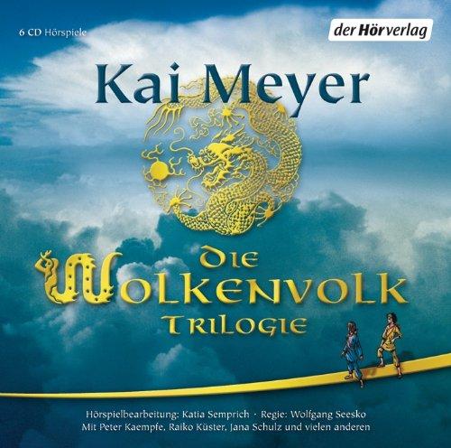 Die Wolkenvolk Trilogie: Seide und Schwert/  Lanze und Licht / Drache und Diamant