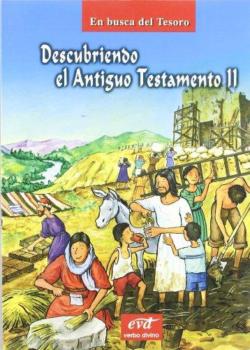 Desde los profetas hasta el reino macabeo: Descubriendo el Antiguo Testamento. Tomo II: Desde los profetas hasta el reino macabeo (Ediciones bíblicas EVD)