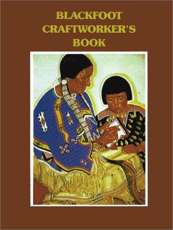 Blackfoot Craftworkers