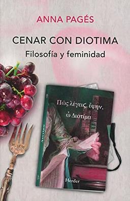 Cenar con Diotima : filosofía y feminidad