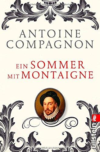 Ein Sommer mit Montaigne