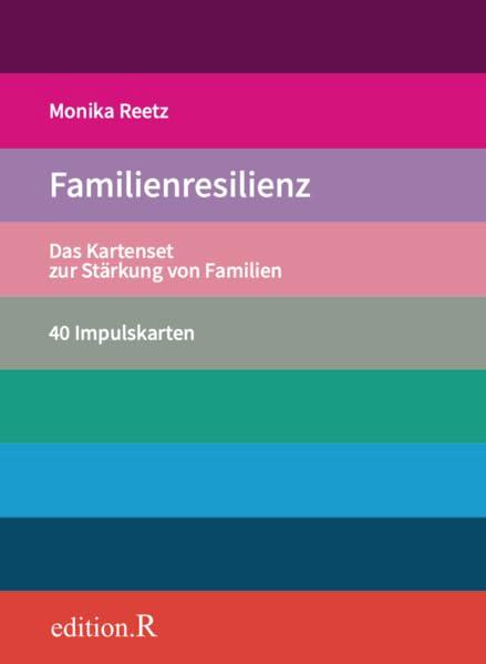 Familienresilienz: Das Kartenset zur Stärkung von Familien