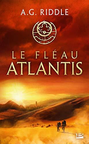 La trilogie Atlantis. Vol. 2. Le fléau Atlantis