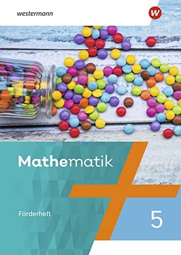 Mathematik / Mathematik - Ausgabe 2022 für das 5. und 6. Schuljahr: Mathematik – Ausgabe 2022 für Berlin, Brandenburg, Sachsen-Anhalt,... / Förderheft ... Thüringen, 5. und 6. Schuljahr)