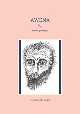 Awena : roman graphique