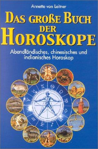 Das große Buch der Horoskope