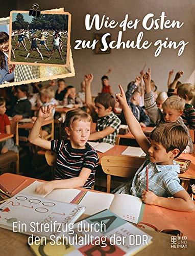 Wie der Osten zur Schule ging: Ein Streifzug durch den Schulalltag der DDR