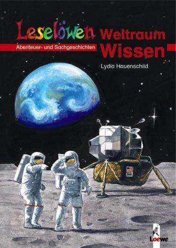 Leselöwen Wissen. Weltraum-Wissen