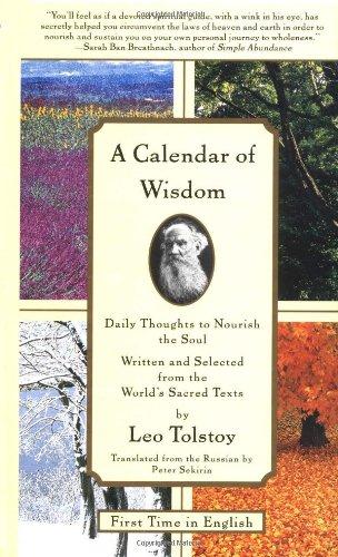 A Calendar of Wisdom: Daily Thoughts to Nourish the Soul, Written and Selected from the World's Sacred Texts