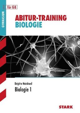 Abitur-Training Biologie / Biologie 1: für G8