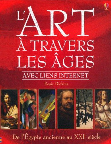 L'art à travers les âges : avec liens internet