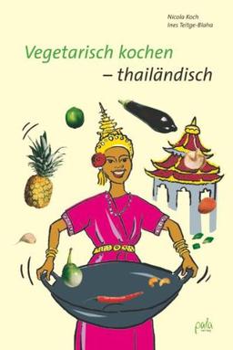 Vegetarisch kochen - thailändisch