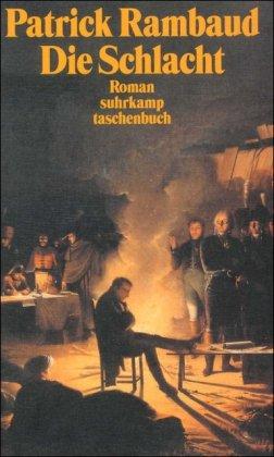 Die Schlacht: Roman (suhrkamp taschenbuch)