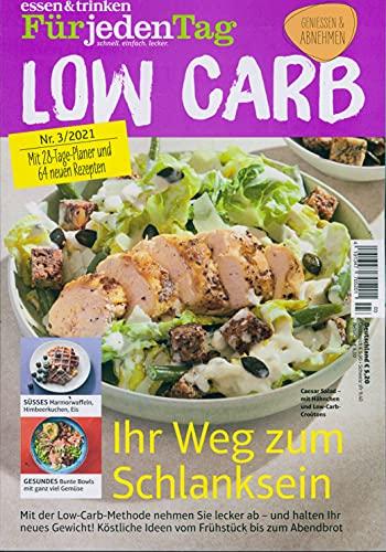 essen & trinken für jeden Tag - Low Carb 3/2021 "Schlanksein"