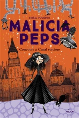 Malicia Peps. Concours à Canal sorcière