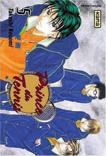 Prince du tennis. Vol. 5. De nouvelles épreuves