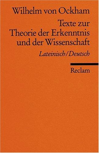 Universal-Bibliothek Nr. 8239(3): Texte zur Theorie der Erkenntnis und der Wissenschaft: Lat. /Dt