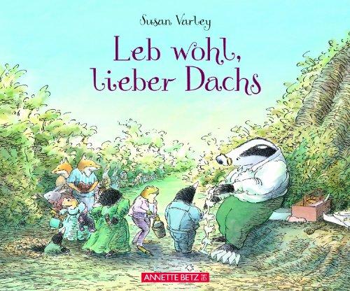 Leb wohl, lieber Dachs