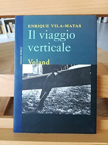 Il viaggio verticale (Intrecci)