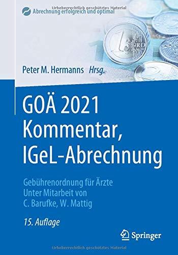 GOÄ 2021 Kommentar, IGeL-Abrechnung: Gebührenordnung für Ärzte (Abrechnung erfolgreich und optimal)