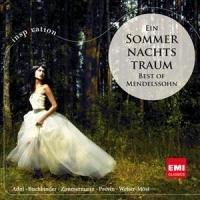 Ein Sommernachtstraum/Best of Mendelssohn