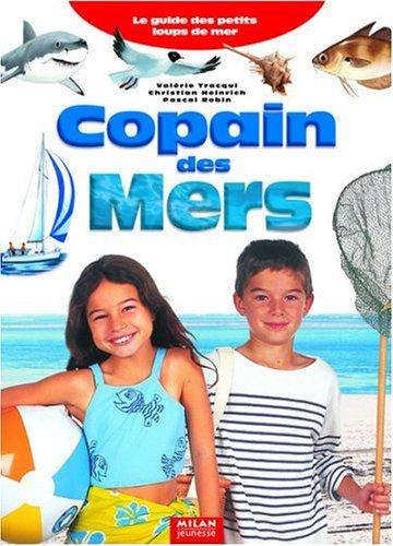 Copain des mers : le guide des petits loups de mer