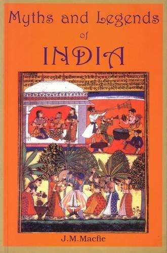 Myths and Legends of India: An Introduction to the Study of Hinduism