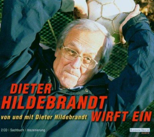 Dieter Hildebrandt Wirft Ein