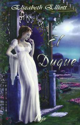 El duque (Romantica Regencia (nefer))