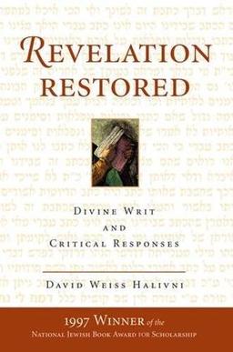 Revelation Restored: Divine Writ And Critical Responses (Radical Traditions S)