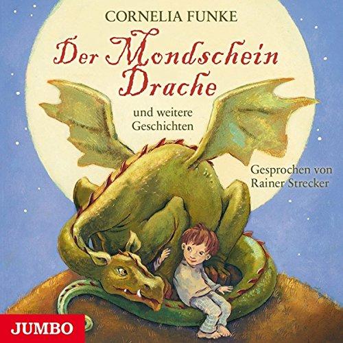 Der Mondscheindrache und Weitere Geschichten