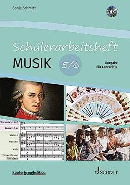 Schülerarbeitsheft Musik: Ausgabe für Lehrkräfte. Lehrbuch mit CD. (kunter-bund-edition)