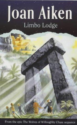 Limbo Lodge: Wolves of Willoughby Chase, #5 (The Wolves of Willoughby Chase)