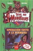 Operación susto a la hermana (Todos mis monstruos, Band 4)