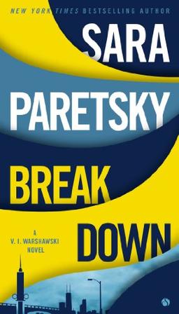 Breakdown (A V.I. Warshawski Novel, Band 15)