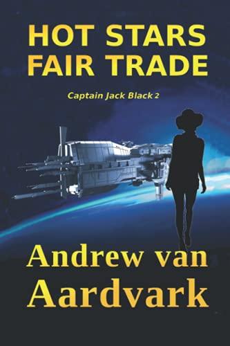 Hot Stars, Fair Trade (Captain Jack Black, Band 2)