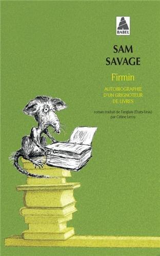 Firmin : autobiographie d'un grignoteur de livres