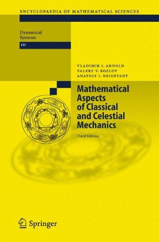 Mathematical Aspects of Classical and Celestial Mechanics (Encyclopaedia of Mathematical Sciences, Band 3)