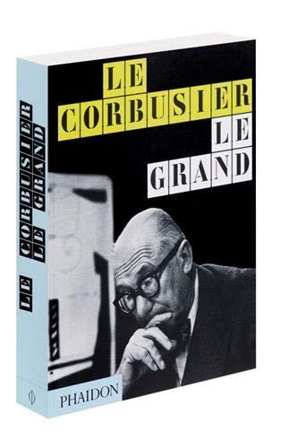 Le Corbusier, le grand