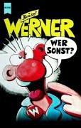 Werner, Wer sonst?