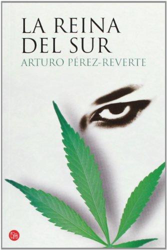 La reina del sur (Colección Narrativa)