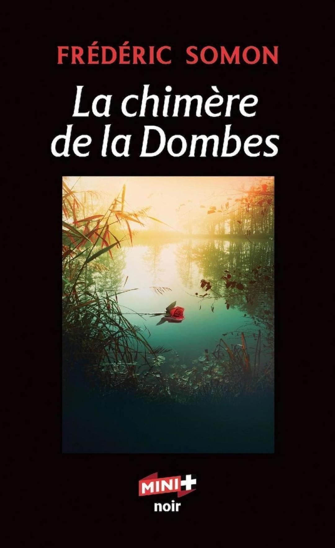 La chimère de la Dombes : polar